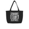 straight outta clothes large organic tote bag - Image 3