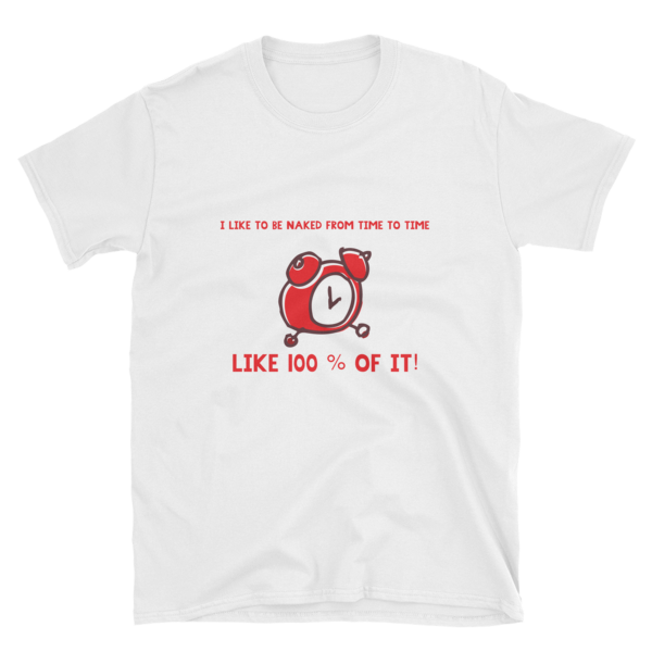 naked from time to time short-Sleeve Unisex T-Shirt