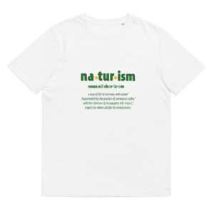 naturism unisex organic cotton t-shirt
