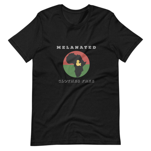 melanated a clothes free unisex t-shirt