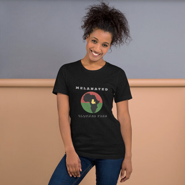 melanated a clothes free unisex t-shirt - Image 2