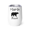 Mama Bare Wine tumbler
